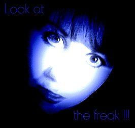 Look at the Freak!